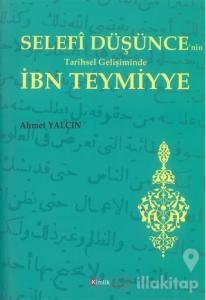 Selefi Düşünce'nin Tarihsel Gelişiminde İbn Teymiyye