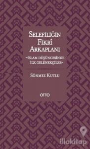 Selefiliğin Fikri Arkaplanı