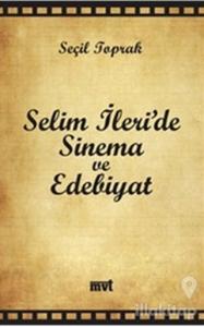 Selim İleri'de Sinema ve Edebiyat