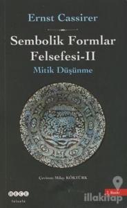 Sembolik Formlar Felsefesi - 2 (Ciltli)