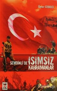 Şemdinli de İsimsiz Kahramanlar