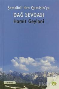 Şemdinli'den Qamişlo'ya Dağ Sevdası