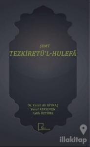 Şem'i Tezkiretü'l-Hulefa