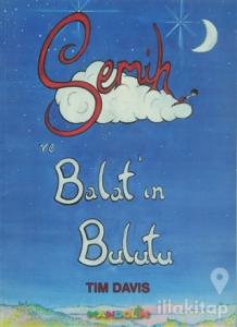 Semih ve Balat'ın Bulutu