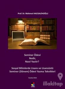 Seminer Ödevi Nedir, Nasıl Yazılır?