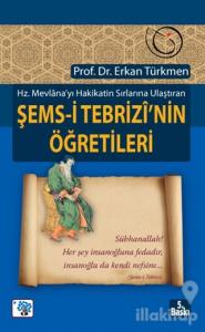 Şems-i Tebrizi'nin Öğretileri