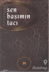 Sen Başımın Tacı Bir Başörtüsü Günlüğü