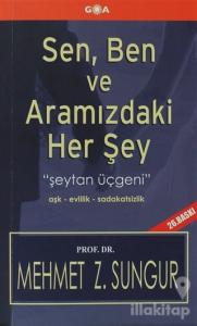 Sen, Ben Ve Aramızdaki Her Şey