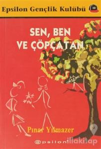 Sen, Ben ve Çöpçatan
