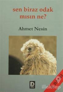 Sen Biraz Odak mısın Ne?