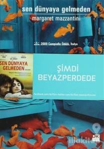 Sen Dünyaya Gelmeden (Ciltli)