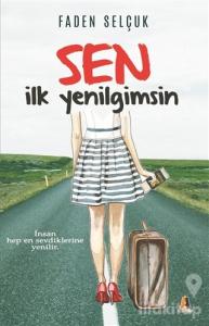 Sen İlk Yenilgimsin