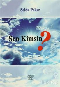 Sen Kimsin?