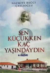 Sen Küçükken Kaç Yaşındaydın