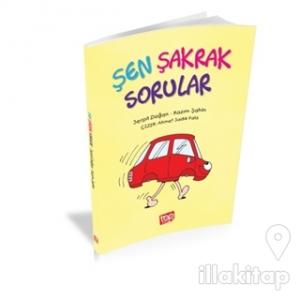 Şen Şakrak Sorular