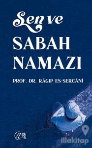 Sen ve Sabah Namazı