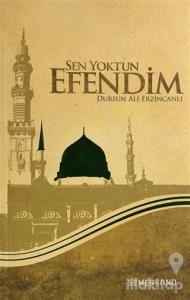 Sen Yoktun Efendim