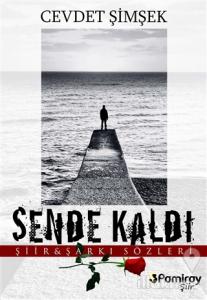 Sende Kaldı