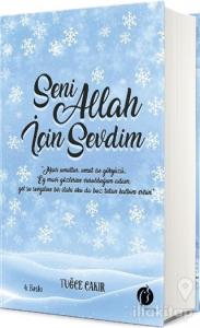 Seni Allah İçin Sevdim