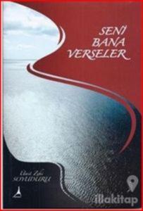 Seni Bana Verseler