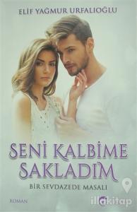 Seni Kalbime Sakladım