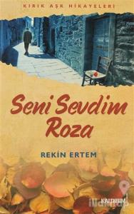 Seni Sevdim Roza