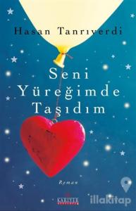 Seni Yüreğimde Taşıdım