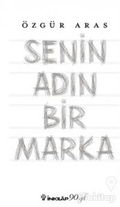 Senin Adın Bir Marka