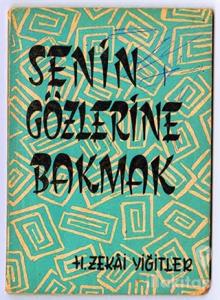 Senin Gözlerine Bakmak