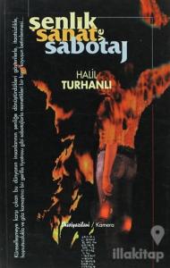 Şenlik Sanat ve Sabotaj