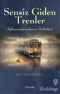 Sensiz Giden Trenler