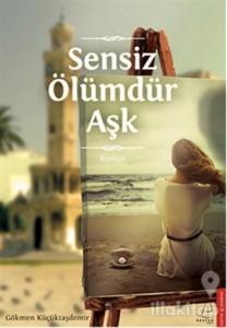 Sensiz Ölümdür Aşk