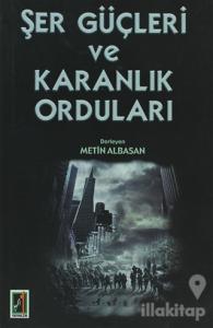 Şer Güçleri ve Karanlık Orduları