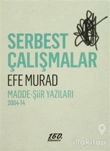 Serbest Çalışmalar