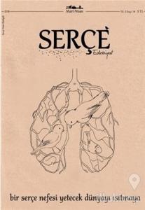 Serçe Edebiyat Dergisi Sayı: 14 Mart - Nisan 2018