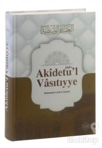 Şerh-i Akidetu'l Vasıtıyye (Ciltli)