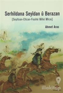 Serhildana Seyidan u Berazan