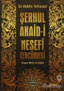 Şerhul Akaid-i Nesefi Tercümesi (Ciltli)