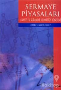 Sermaye Piyasaları Analizler, Kuramlar ve Portföy Yönetimi