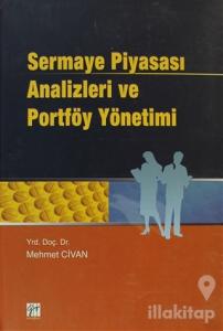 Sermaye Piyasası Analizleri ve Portföy Yönetimi (Ciltli)