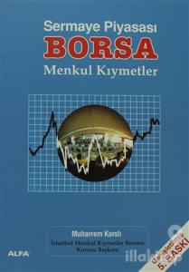 Sermaye Piyasası Borsa Menkul Kıymetler