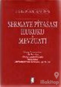 Sermaye Piyasası Hukuku ve Mevzuatı