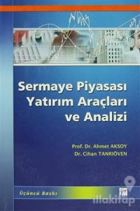 Sermaye Piyasası Yatırım Araçları ve Analizi