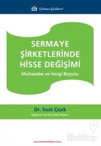 Sermaye Şirketlerinde Hisse Değişimi