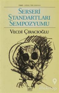 Serseri Standartları Sempozyumu