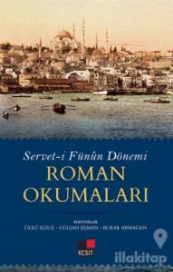Servet-i Fünun Dönemi Roman Okumaları