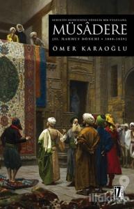 Servetin Denetimine Yönelik Bir Uygulama Müsadere