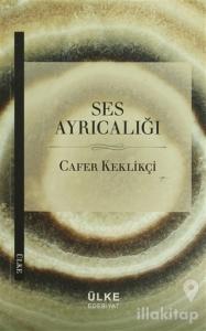 Ses Ayrıcalığı