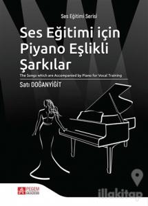 Ses Eğitimi İçin Piyano Eşlikli Şarkılar