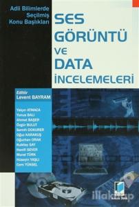 Ses Görüntü ve Data İncelemeleri